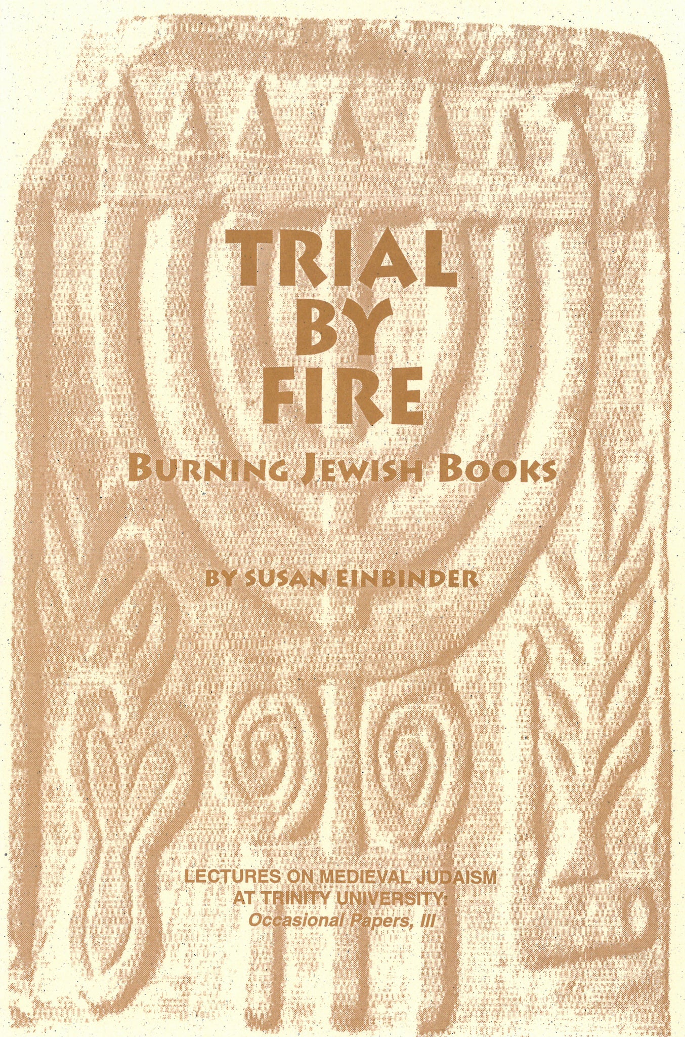 Trial By Fire